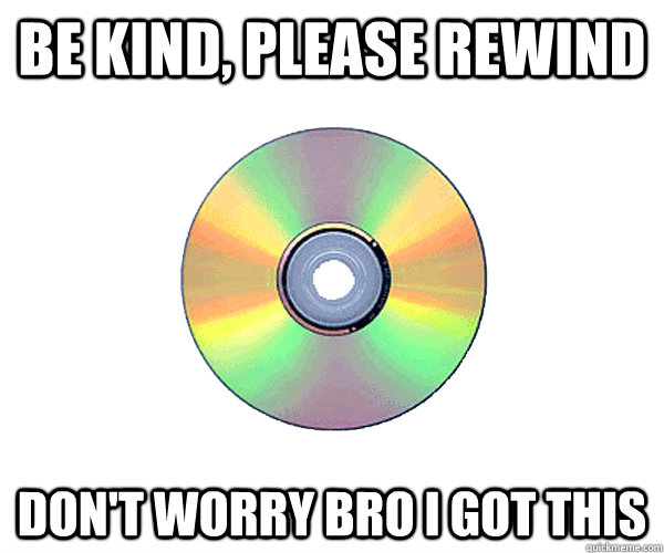 Be Kind, Please Rewind Don't worry bro I got this - Be Kind, Please Rewind Don't worry bro I got this  Good Guy DVD