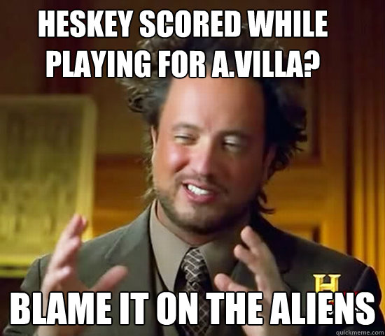 Heskey scored while playing for A.villa? blame it on the aliens  - Heskey scored while playing for A.villa? blame it on the aliens   Ancient Aliens