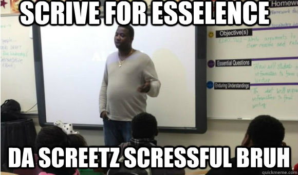 scrive for esselence da screetz scressful bruh - scrive for esselence da screetz scressful bruh  gucci guwop