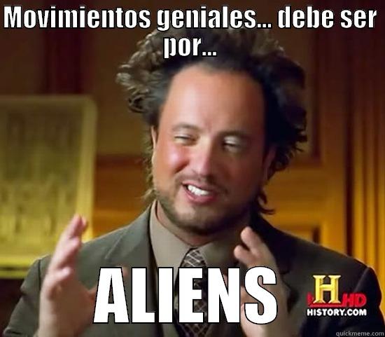 Explanation to awesome video - MOVIMIENTOS GENIALES... DEBE SER POR... ALIENS Ancient Aliens