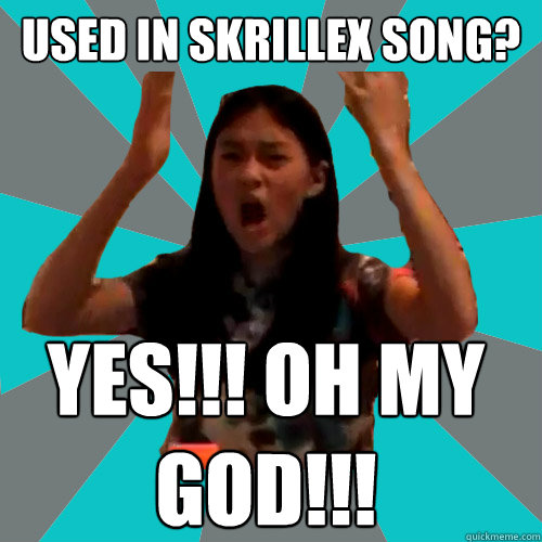 Used in Skrillex song? YES!!! Oh my god!!! - Used in Skrillex song? YES!!! Oh my god!!!  Cup Stacking Girl