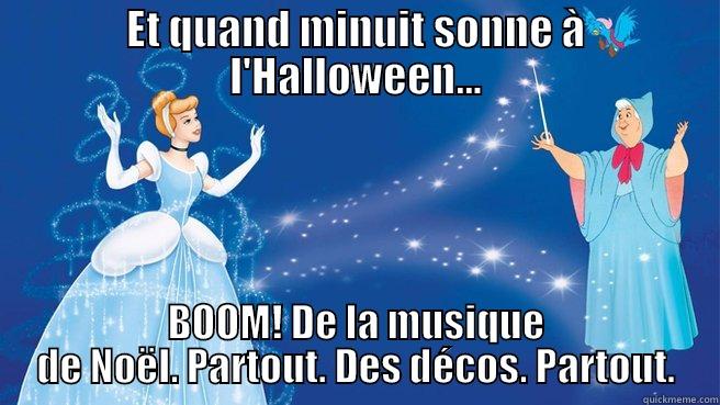 catchy cendri - ET QUAND MINUIT SONNE À L'HALLOWEEN... BOOM! DE LA MUSIQUE DE NOËL. PARTOUT. DES DÉCOS. PARTOUT. Misc