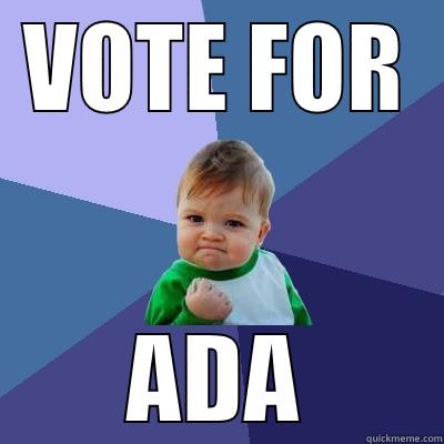 VOTE FOR ADA - VOTE FOR ADA Success Kid