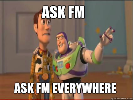 ASK FM ASK FM everywhere  woody and buzz