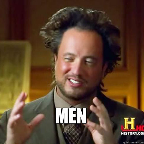 MEN  Aliens guy says men