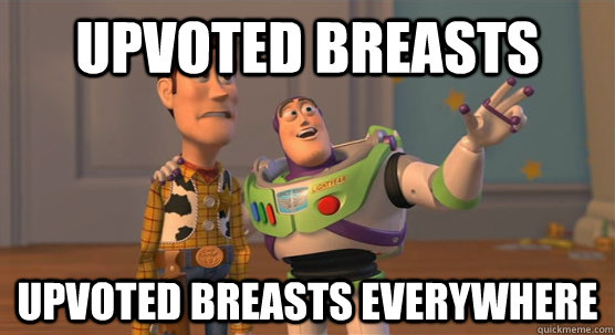 UPVOTED BREASTS UPVOTED BREASTS EVERYWHERE  Toy Story Everywhere