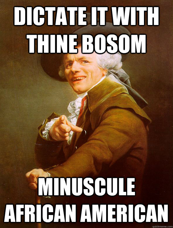 Dictate it with thine bosom Minuscule African American  Joseph Ducreux