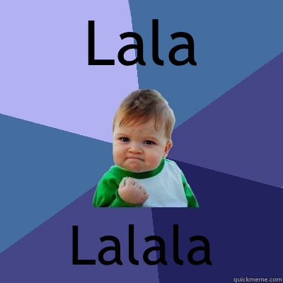 Lala Lalala  Success Kid