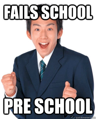 fails school pre school  