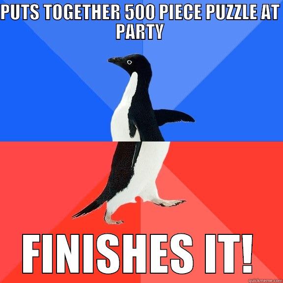 PUTS TOGETHER 500 PIECE PUZZLE AT PARTY FINISHES IT! Socially Awkward Awesome Penguin