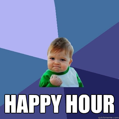  HAPPY HOUR -  HAPPY HOUR  Success Kid