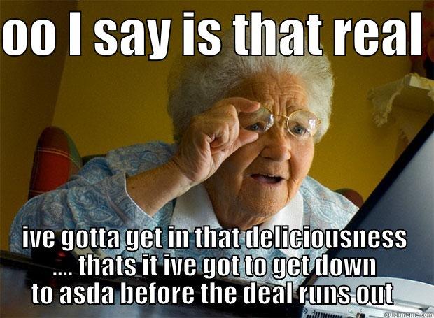 grandma is liking what she sees - OO I SAY IS THAT REAL  IVE GOTTA GET IN THAT DELICIOUSNESS .... THATS IT IVE GOT TO GET DOWN TO ASDA BEFORE THE DEAL RUNS OUT  Grandma finds the Internet