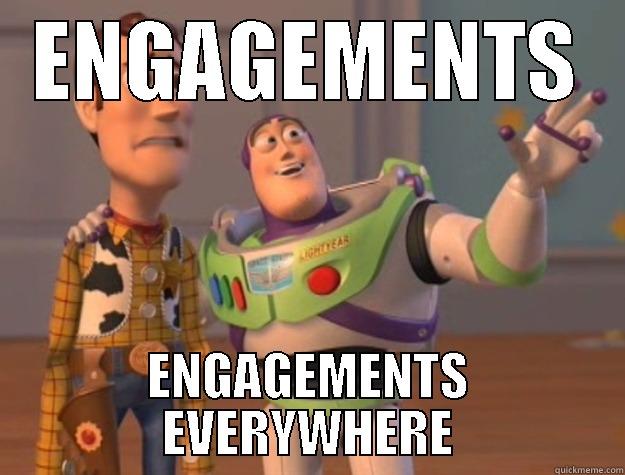 ENGAGEMENTS ENGAGEMENTS EVERYWHERE Toy Story