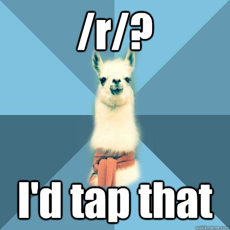 /r/? I'd tap that  Linguist Llama