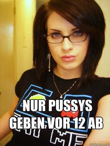  nur pussys geben vor 12 ab -  nur pussys geben vor 12 ab  Cool Chick Carol