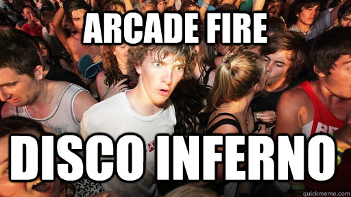 Arcade fire disco inferno - Arcade fire disco inferno  Sudden Clarity Clarence