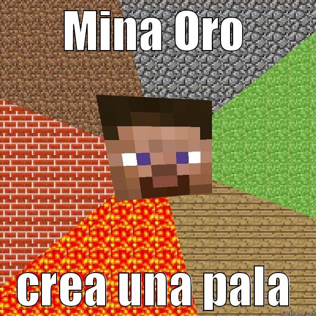 Mina Oro  - MINA ORO CREA UNA PALA Minecraft