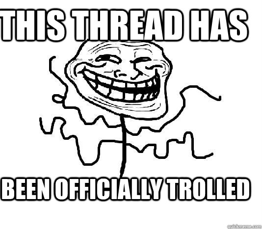 This thread has been officially trolled  SLENDER MAN TROLL