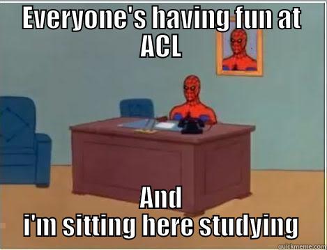 EVERYONE'S HAVING FUN AT ACL AND I'M SITTING HERE STUDYING Spiderman Desk