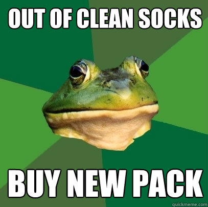 Out of Clean Socks Buy New Pack - Out of Clean Socks Buy New Pack  Foul Bachelor Frog