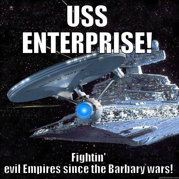 USS ENTERPRISE! FIGHTIN' EVIL EMPIRES SINCE THE BARBARY WARS! Misc