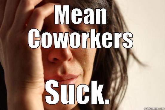 mean-coworkers-quickmeme