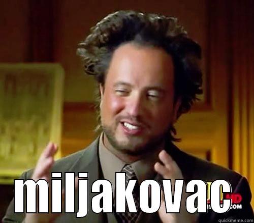  MILJAKOVAC Misc