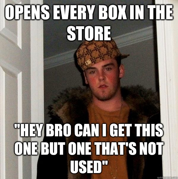 Opens every box in the store 