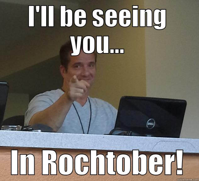 Kubatko Points - I'LL BE SEEING YOU... IN ROCHTOBER! Misc