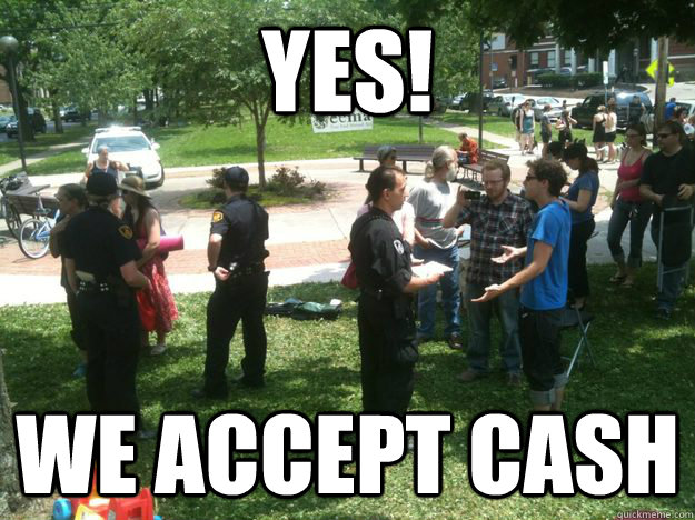 yes! we accept cash  