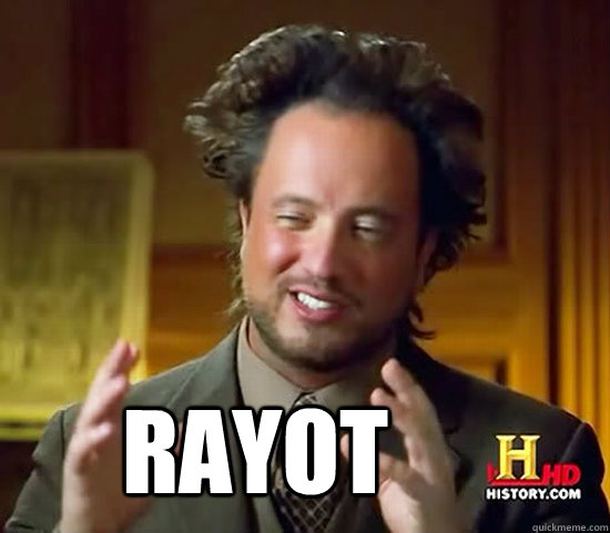  RAYOT  Ancient Aliens