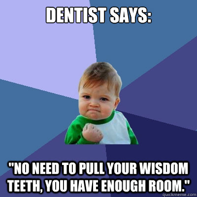 Dentist says: 