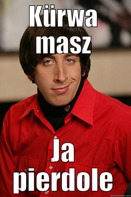 KÜRWA MASZ JA PIERDOLE Pickup Line Scientist