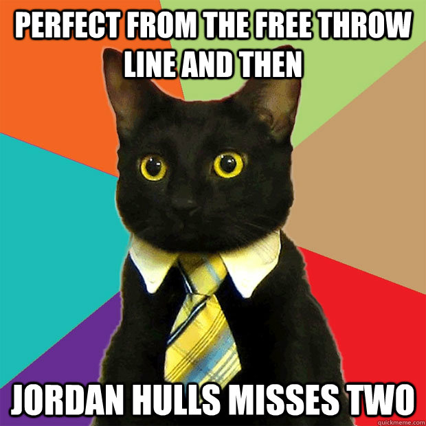 Perfect from the Free Throw Line and then  Jordan Hulls misses two  Business Cat