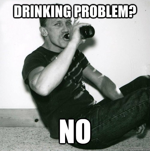 drinking problem? no  