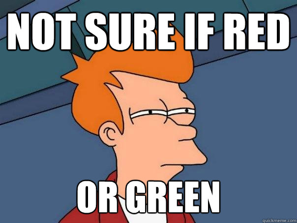 not sure if red or green  Futurama Fry