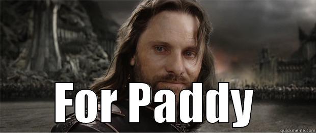 For Paddy -  FOR PADDY Misc