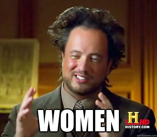  Women -  Women  Ancient Aliens