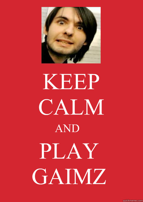 KEEP   CALM AND PLAY GAIMZ - KEEP   CALM AND PLAY GAIMZ  Keep Calm Athene