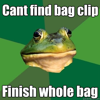 Cant find bag clip Finish whole bag - Cant find bag clip Finish whole bag  Foul Bachelor Frog