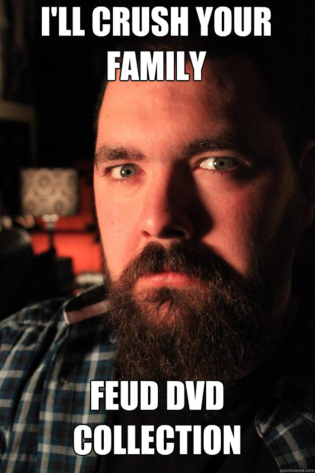 I'll crush your
family feud dvd collection - I'll crush your
family feud dvd collection  Dating Site Murderer