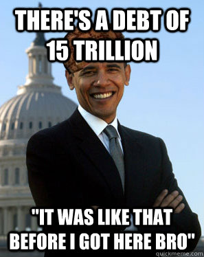 There's a debt of 15 trillion 