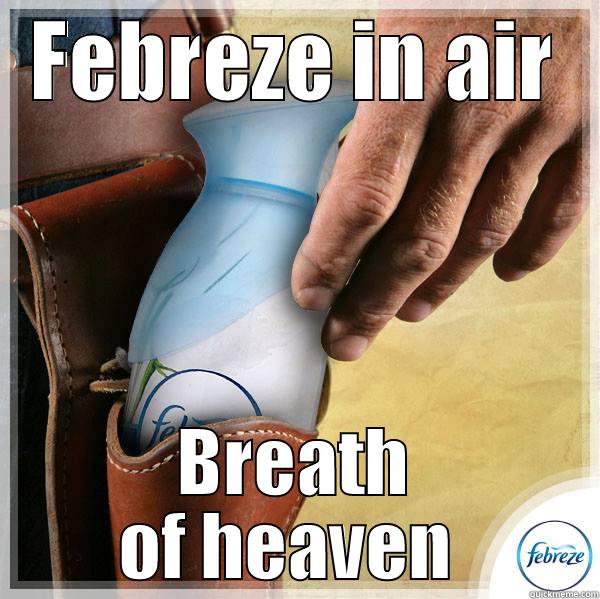 Febreze is here with fresh smell - FEBREZE IN AIR BREATH OF HEAVEN  Misc