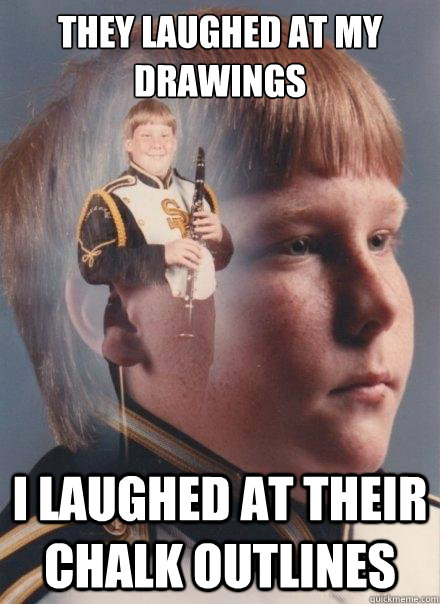 they laughed at my drawings I laughed at their chalk outlines - they laughed at my drawings I laughed at their chalk outlines  PTSD Clarinet Boy