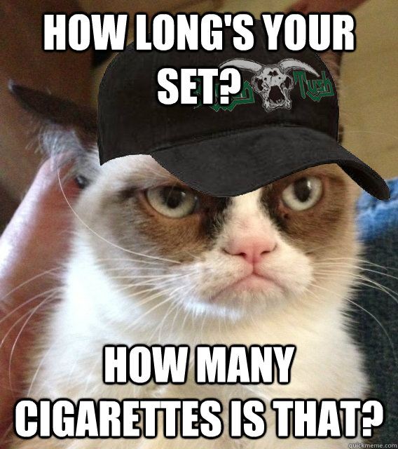 How long's your set? How many cigarettes is that?  