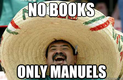 No BOOKS ONLY MANUELS  