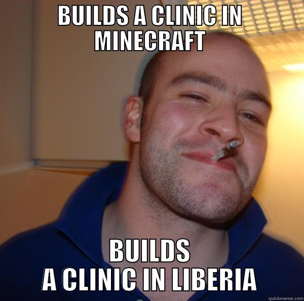 BUILDS A CLINIC IN MINECRAFT BUILDS A CLINIC IN LIBERIA Good Guy Greg 