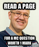 Read a page for a MC question worth 1 mark - Read a page for a MC question worth 1 mark  Zaney Zinke