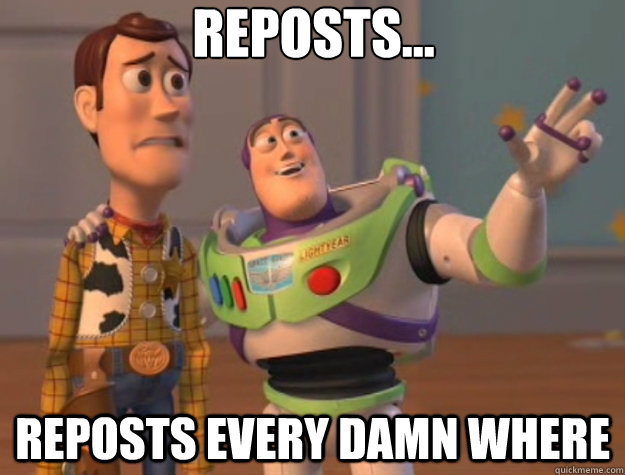 reposts... reposts every damn where  Toy Story