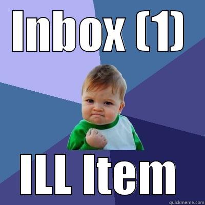 INBOX (1) ILL ITEM Success Kid